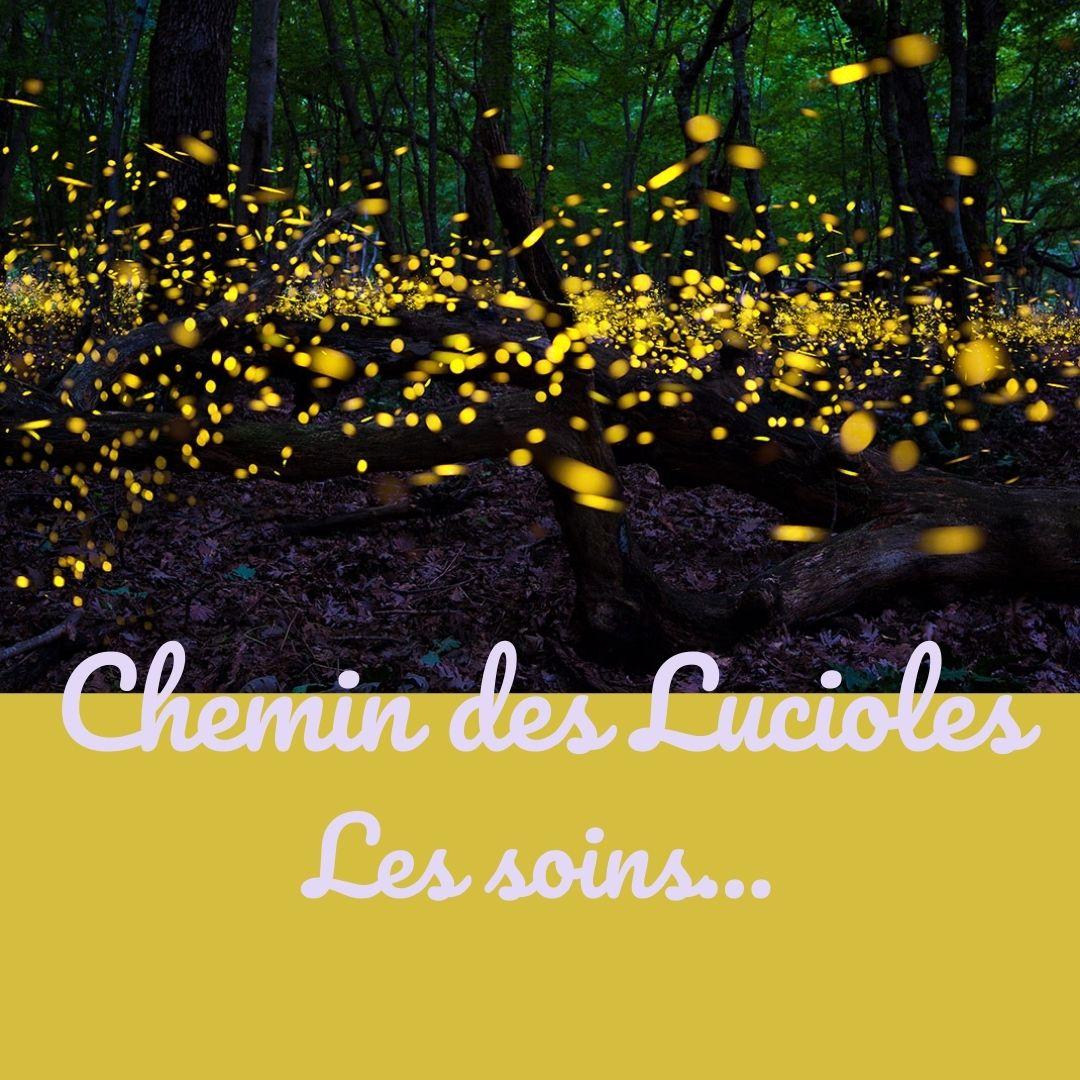 Soins lucioles